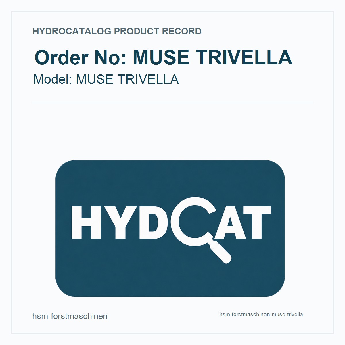 HSM Forstmaschinen MUSE TRIVELLA