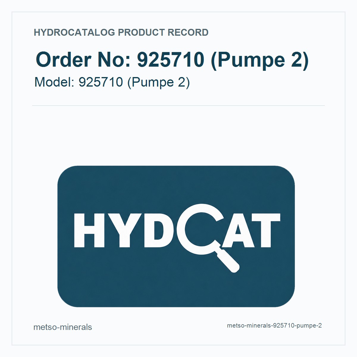 Metso Minerals 925710 (Pumpe 2)