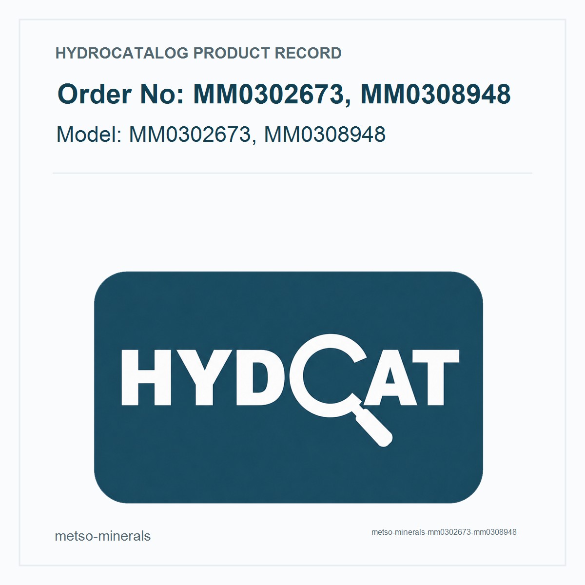 Metso Minerals MM0302673, MM0308948