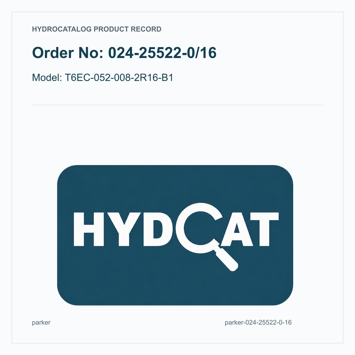 Parker Denison T6EC / T6ECM / T6ECP / T6ECY 024-25522-0/16, model T6EC-052-008-2R16-B1