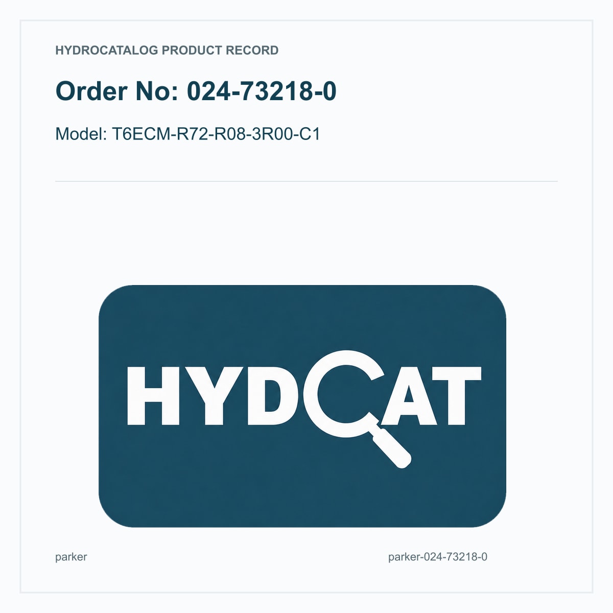 Parker Denison T6EC / T6ECM / T6ECP / T6ECY 024-73218-0, model T6ECM-R72-R08-3R00-C1