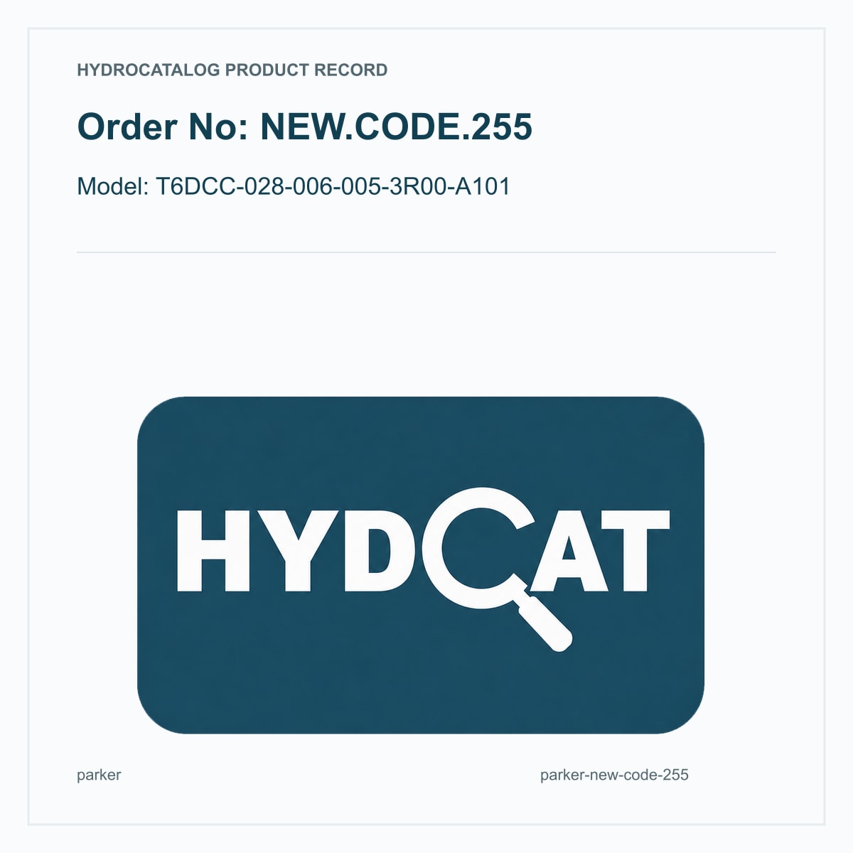 Parker Denison T6DCC / T6DCCM NEW.CODE.255, model T6DCC-028-006-005-3R00-A101