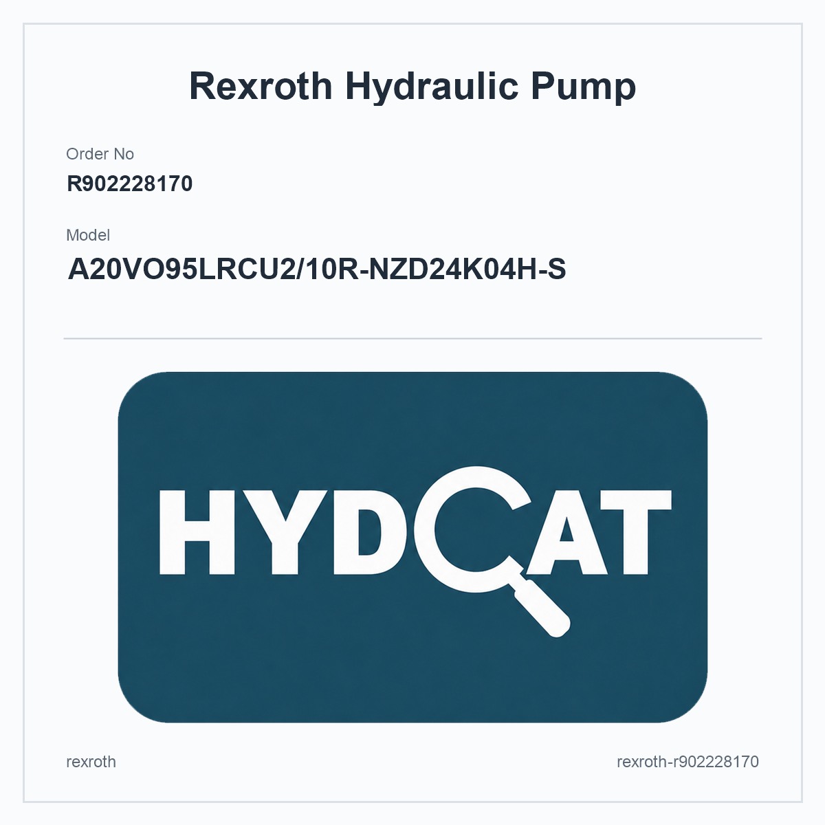 Rexroth R902228170, model A20VO95LRCU2/10R-NZD24K04H-S