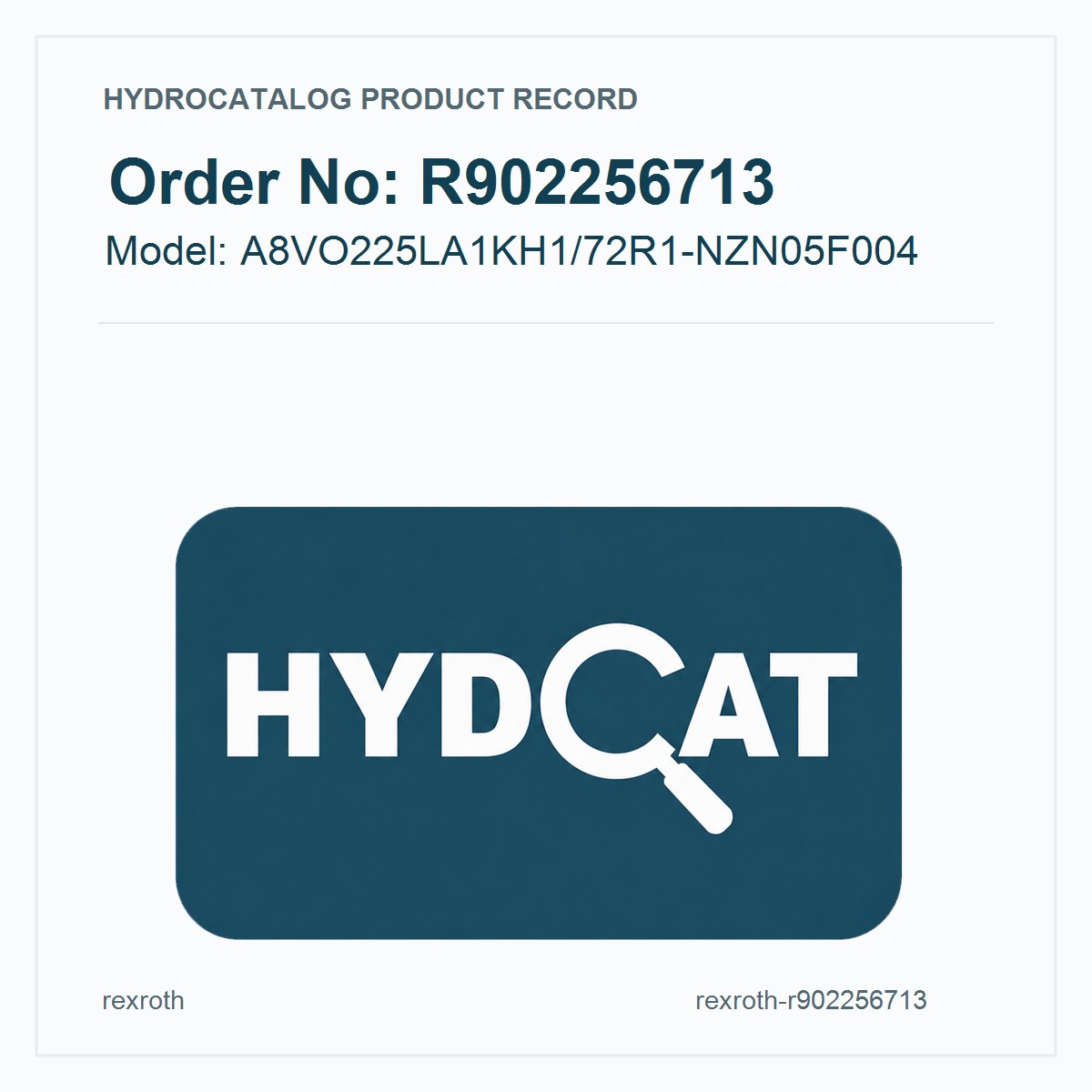Rexroth R902256713, model A8VO225LA1KH1/72R1-NZN05F004