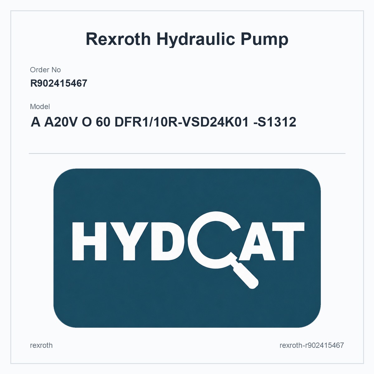 Rexroth A20VO R902415467, model A A20V O 60 DFR1/10R-VSD24K01 -S1312
