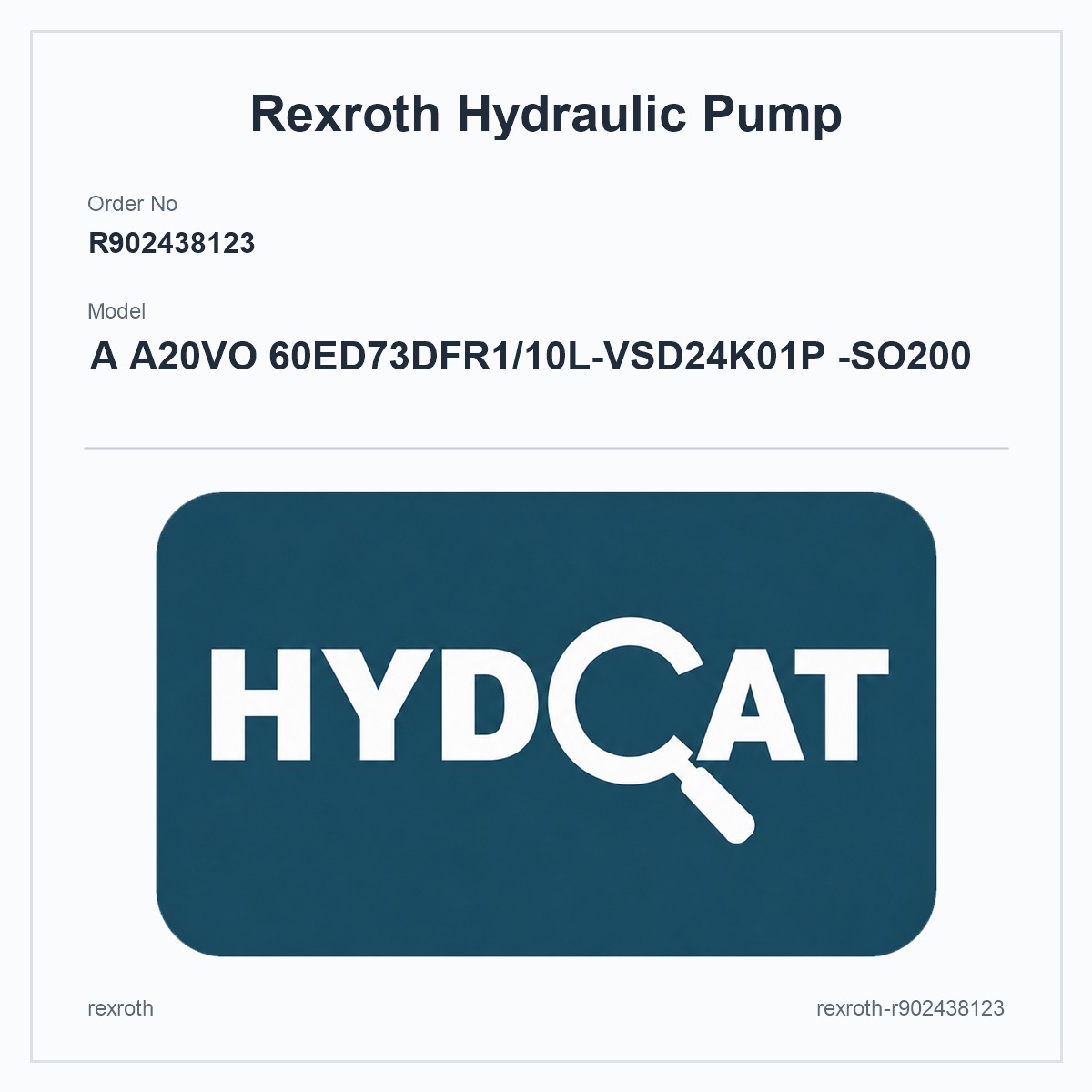 Rexroth R902438123, model A A20VO 60ED73DFR1/10L-VSD24K01P -SO200