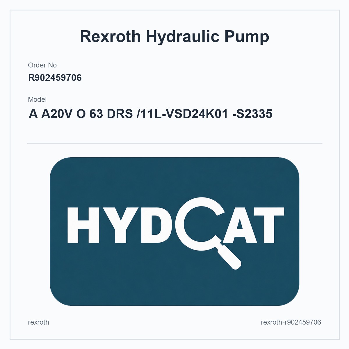 Rexroth A20VO R902459706, model A A20V O 63 DRS /11L-VSD24K01 -S2335