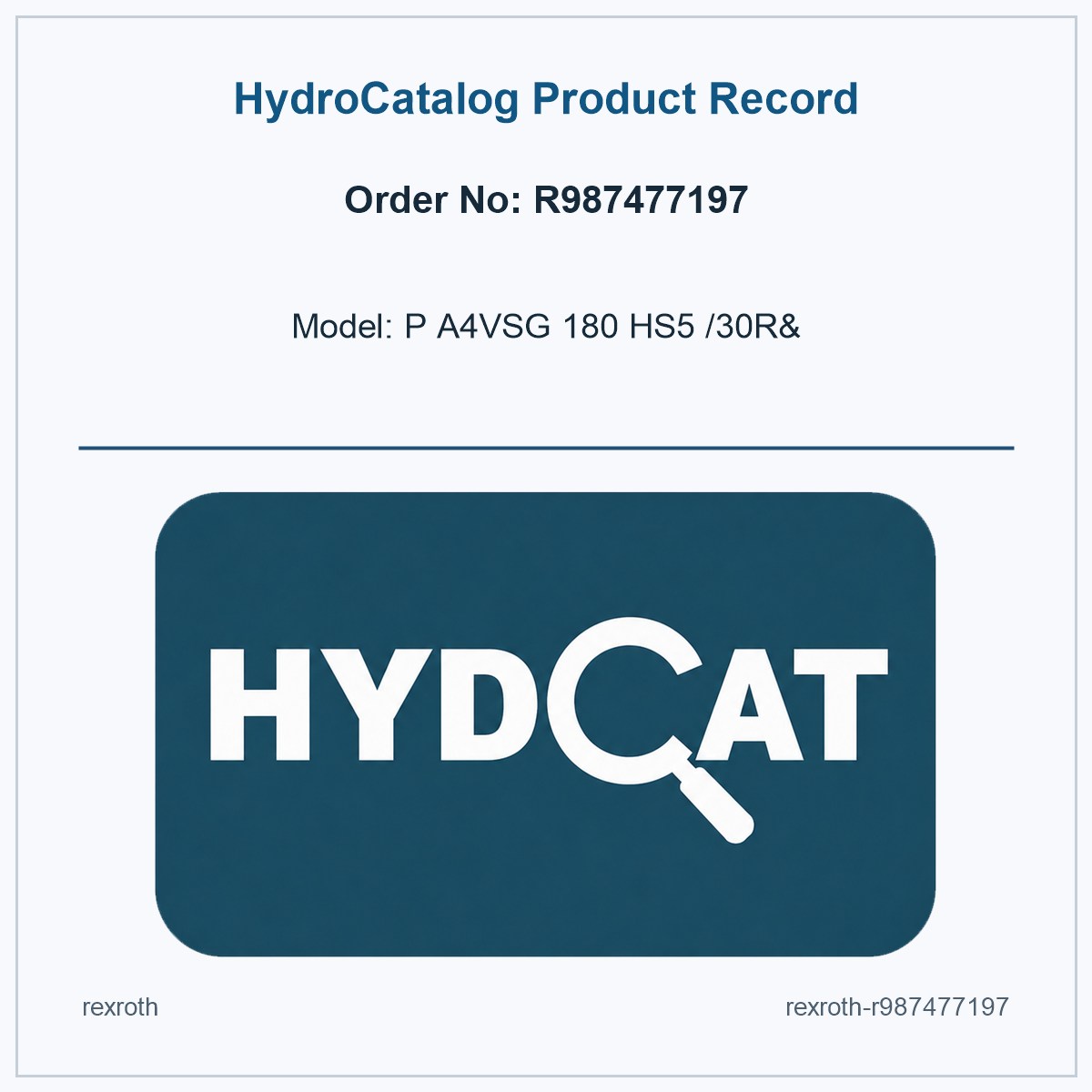 Rexroth R987477197, model P A4VSG 180 HS5 /30R&