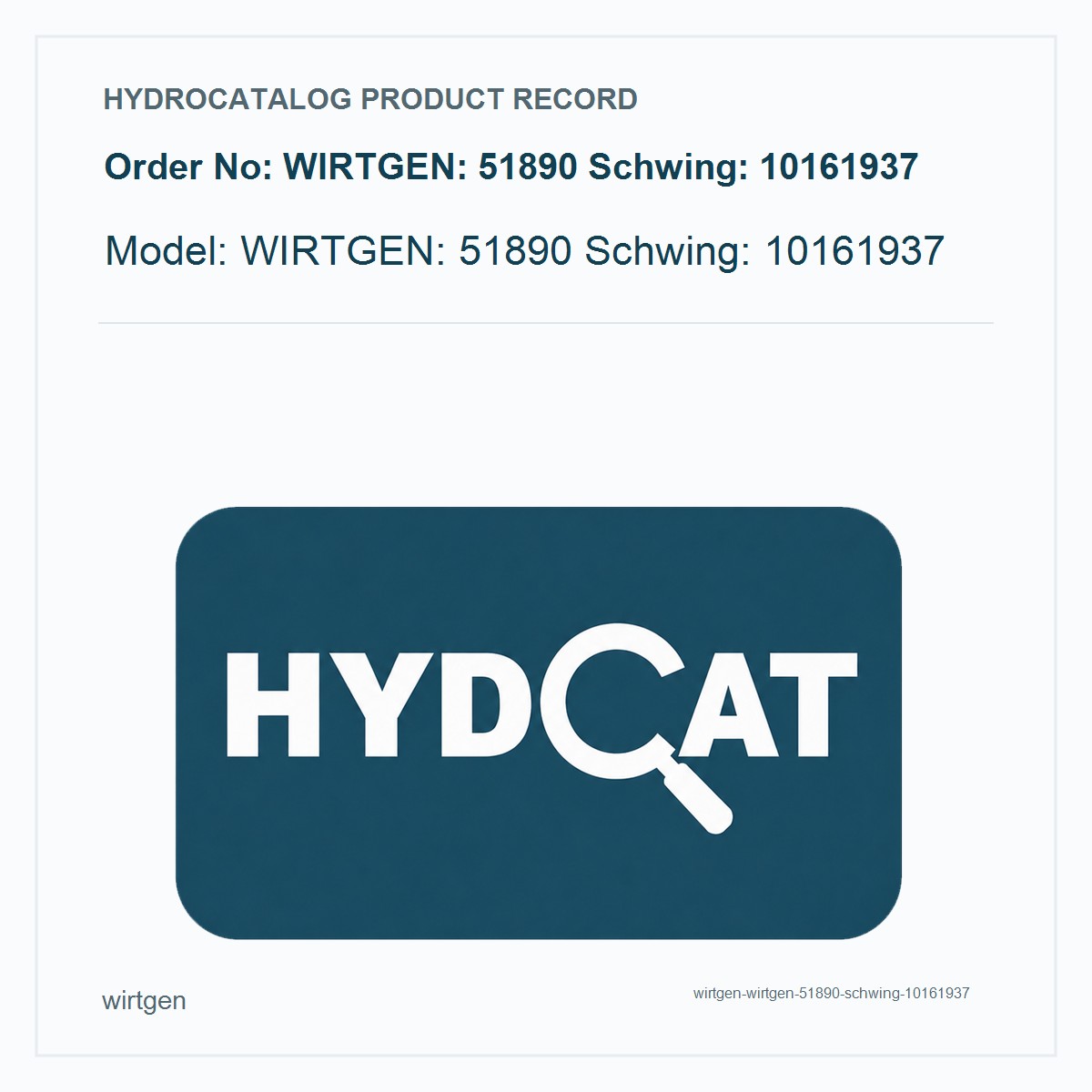 Wirtgen WIRTGEN: 51890 Schwing: 10161937